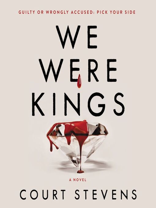 Title details for We Were Kings by Court Stevens - Available
